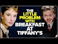 BREAKFAST AT TIFFANY's Has Become Problematic Because of One Character (1961)