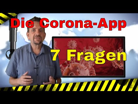 ☢ Die Corona-Warn-App für Deutschland: 7 kritische Fragen