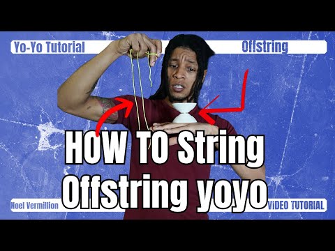Yo-Yo Tricks: Offstring Wind Up 4A Tutorial