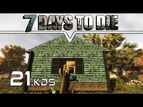 7 DAYS TO DIE ★ KDS ★  #21 Der verbotene Kaktus ★ Let's Play Deutsch German Gameplay