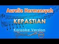 Aurelie Hermansyah - Kepastian (Karaoke Lirik Tanpa Vokal) | GMusic