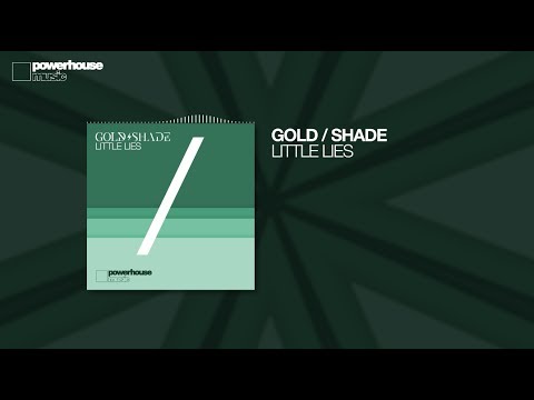 Gold/Shade - Little Lies (Official audio)
