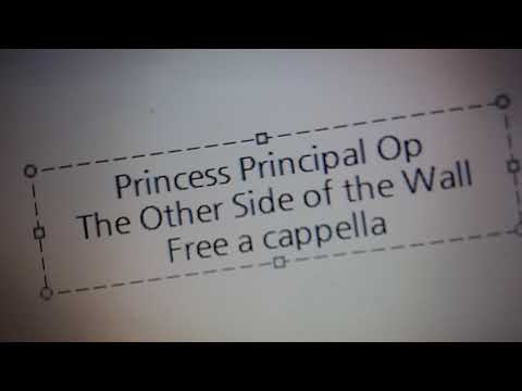 プリンセスプリンシパル OP - The Other Side of the Wall - VoidChords ft.MARU Free a cappella フリーアカペラ