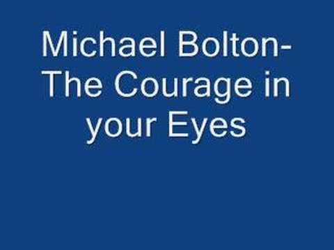 Video thumbnail for Courage in Your Eyes