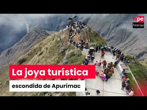 Apurímac: el mirador de Huayhuacalle, la "Muralla China Andina" que atrae a turistas