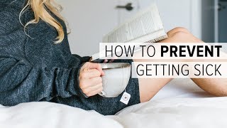 HOW TO NOT GET SICK | 3 tips to prevent getting sick during holidays