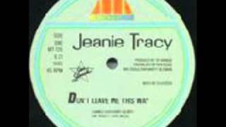 Jeanie Tracy - Don't Leave Me This Way (Chris' Both Sides Now Mix)