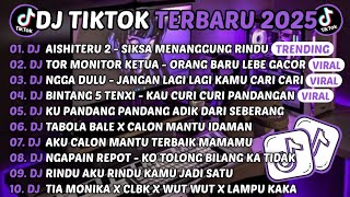Download lagu DJ TIKTOK TERBARU 2025-🎵DJ AISHITERU 2 - SIKSA MENANGGUNG RINDU🎵DJ TOR MONITOR KETUA - ORANG BARU mp3