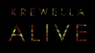 【Lyrics】ALIVE - KREWELLA