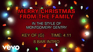 Montgomery Gentry - Merry Christmas From The Family (Karaoke)