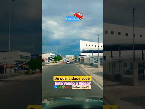 🌎🇧🇷🌵🚗 Petrolina-PE #petrolina #pernambuco #petrolinajuazeiro #juazeiro #bahia