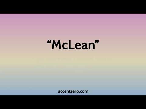 Pronounce "McLean" - Brazilian accent vs. native U.S.