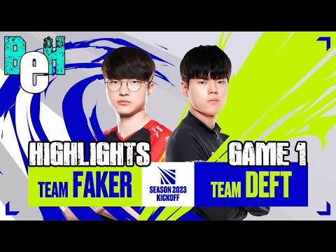 Season 2023 Kick Off!!! LCK Team Faker vs Team Deft | Game 1 Highlights