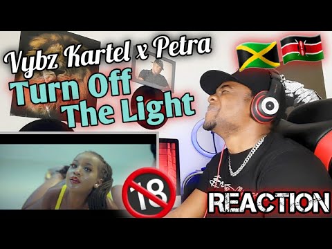 Vybz Kartel, Petra - Turn off the Light (Official Music Video)REACTION