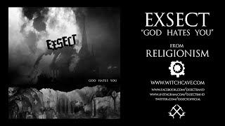 Music video thumbnail preview for Exsect - God Hates You by Exsect