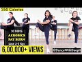 DWD119 BURN Arm Leg Belly Fat 30mins Aerobics Workout Hrithik Mix Dancewithdeepti