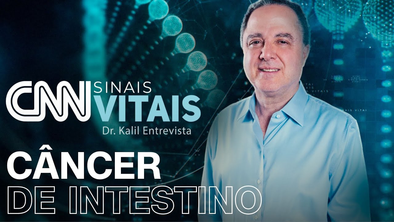 CNN SINAIS VITAIS - DR. KALIL ENTREVISTA | CÂNCER DE INTESTINO | 31/08/2024