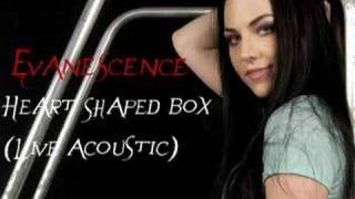 Evanescence-Heart Shaped Box(Live Acoustic)
