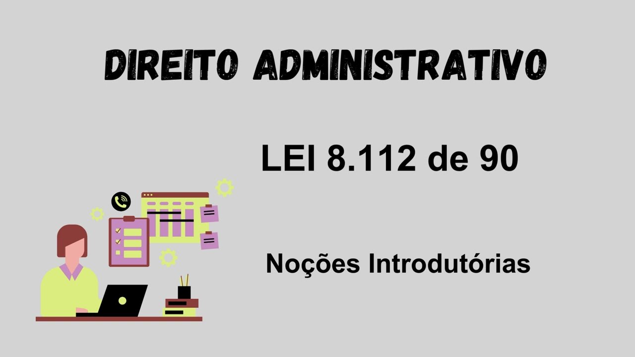 LEI 8.112 DE 90 DIREITO ADMINISTRATIVO PARA CONCURSO #concursospúblicos #direitoadministrativo