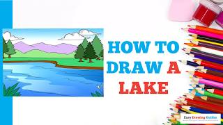 How to Draw a Lake in a Few Easy Steps: Drawing Tutorial for Beginner Artists