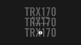 Ellis Moss - The Shake (Extended Mix) video