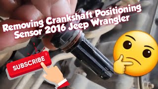 How to: Remove Crankshaft Positioning Sensor 2016 Jeep Wrangler Unlimited Sport Rubicon Sahara