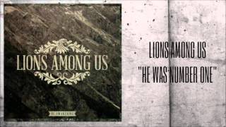 Lions Among Us - He Was Number One