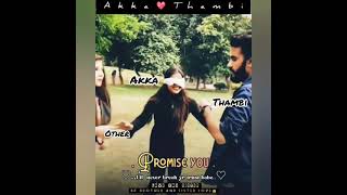 Download lagu Akka Thambi  Love❤️//whatsapp status... mp3