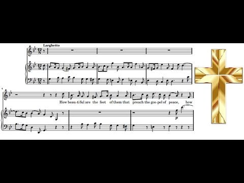 How beautiful are the feet of them (Messiah - G. F. Händel) Score Animation