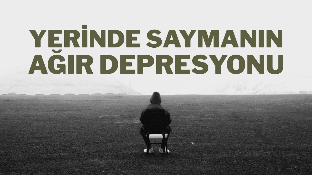 Yaşıtlarınız almış başını giderken sizin yerinizde saymanızın verdiği ağır depresyon