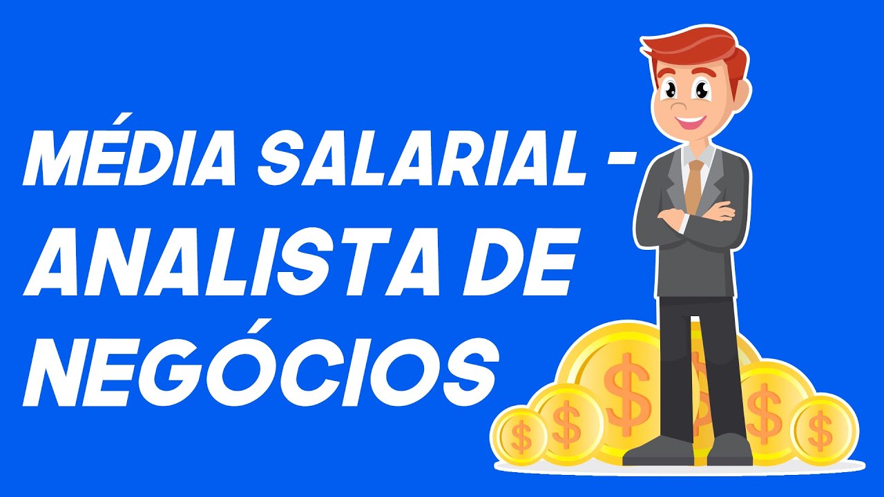 Quanto ganha um analista de negócios?
