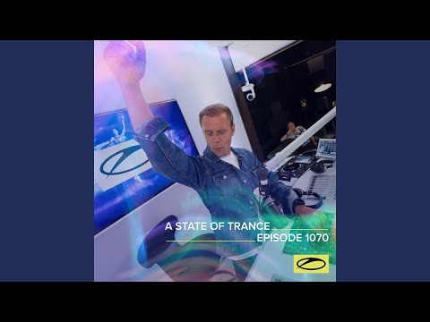 A State Of Trance (ASOT 1070)