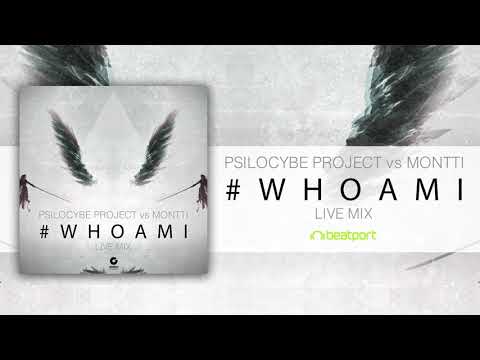 Psilocybe Project vs Montti - #WHOAMI (live mix)