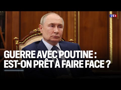 Le Grand Dossier - Guerre avec Poutine : est-on prêt à faire face ?｜LCI
