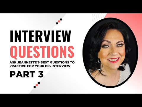 Jeannette's Top Interview Questions and Responses! | Part 3