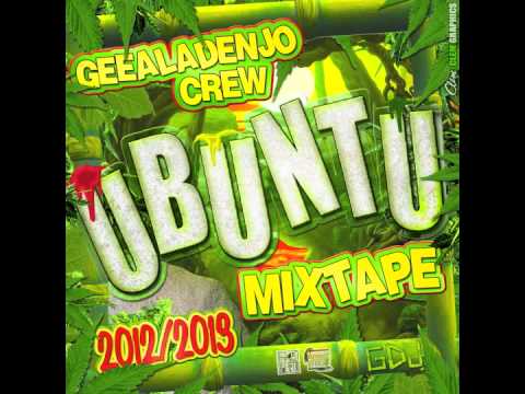 GEEALADENJO CREW - VENEXIAN FORA CASA (UBUNTU Mixtape)