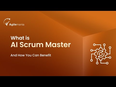 What is AI Scrum Master and How You Can Benefit? | AI Powered Scrum Master | Agilemania