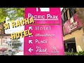 Central Location In Si Racha Thailand Pacific Park Hotel Tour
