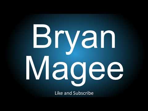 How to correctly pronounce - Bryan Magee.