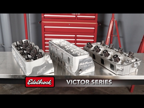 Edelbrock Victor, Victor Jr & Pro-Port Cylinder heads