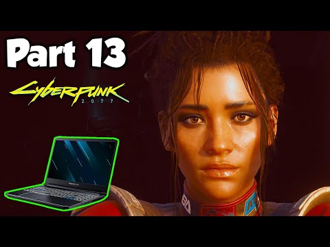 Cyberpunk 2077 Walkthrough Gameplay Part 13 | 1.06 Hotfix Patch (GTX 1660 Ti + i7 9750H)