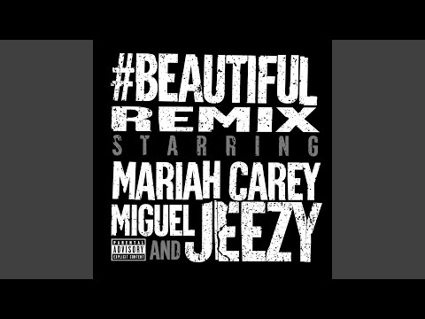 #Beautiful (Remix)