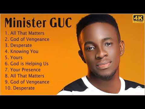 Minister.G.U.C 2022 Mixtape - G.U.C Worship Mix 2022 - G.U.C Songs 2022