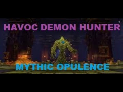 Mythic Opulence - Havoc Demon Hunter POV - Battle of Dazar'alor - Super Close Win