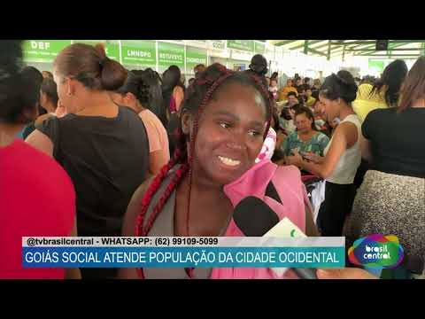 Jornal Brasil Central |18-11| Goiás Social atende População da Cidade Ocidental