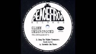 Glenn Underground - Keep The Hidden Treasures (Tech-No Jaz Mix)
