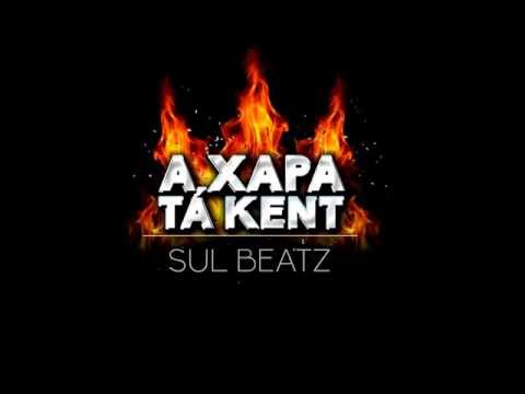 Sul Beatz - A Xapa Tá Kent [Official Audio]