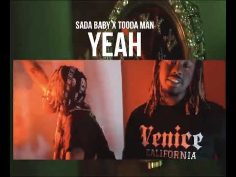 SADA BABY x TOODA MAN - YEAH (Official Audio)