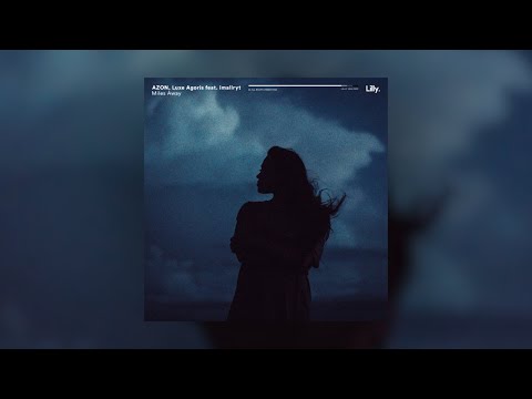 AZON, Luxe Agoris - Miles Away (feat. imallryt)