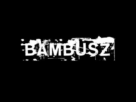 Bambusz - Poza Kontrola